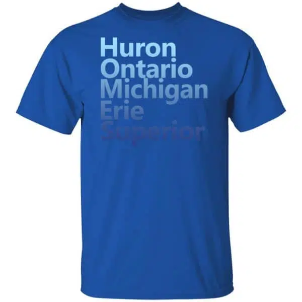 Huron Ontario Michigan Erie Superior Homes Shirt, Hoodie, Tank 6