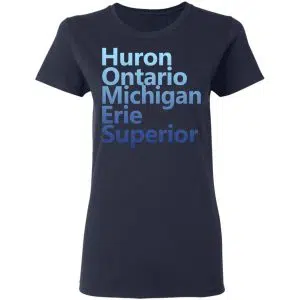 Huron Ontario Michigan Erie Superior Homes Shirt, Hoodie, Tank 21