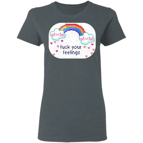 Fuck Your Feelings Rainbow Shirt, Hoodie, Tank 8