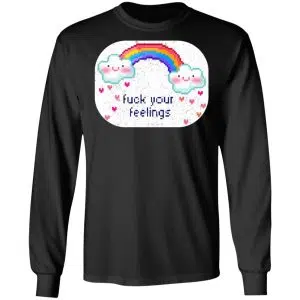 Fuck Your Feelings Rainbow Shirt, Hoodie, Tank 23
