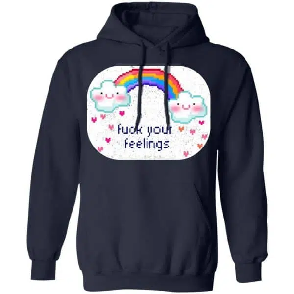 Fuck Your Feelings Rainbow Shirt, Hoodie, Tank 13