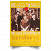 We Used To Smile And Then We Worked At Sainsbury's Posters 1