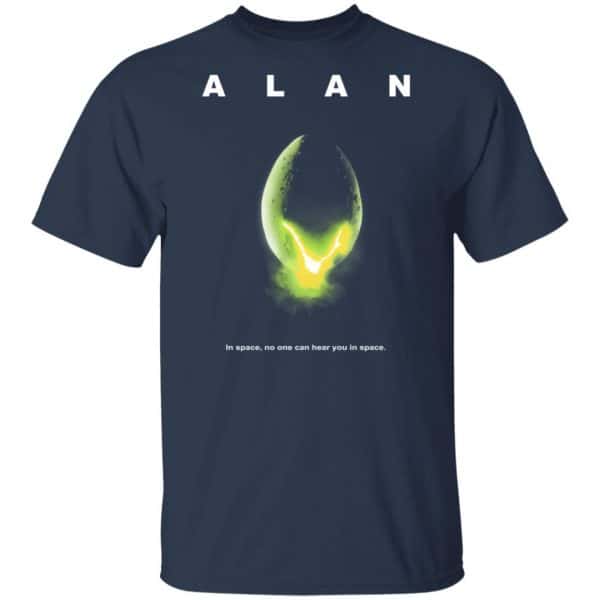 ALAN – In Space No One Can Hear You In Space Shirt, Hoodie, Tank New Designs 5
