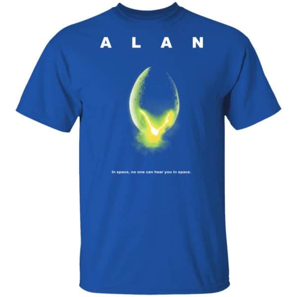 ALAN – In Space No One Can Hear You In Space Shirt, Hoodie, Tank New Designs 6