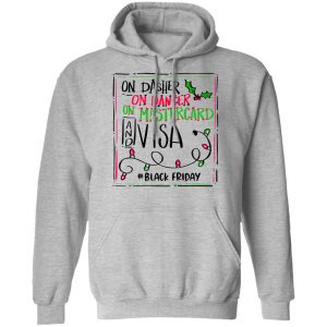 On Dasher On Dancer On Mastercard And Visa #Blackfriday Shirt, Hoodie, Tank 23