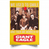 We Used To Smile And Then We Worked At Giant Eagle Posters 2