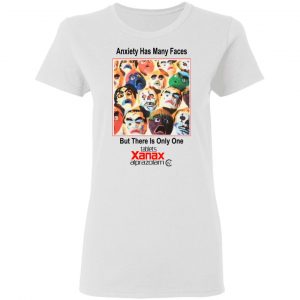 Anxiety Has Many Faces Shirt, Hoodie, Tank 18