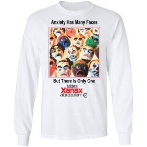 Anxiety Has Many Faces Shirt, Hoodie, Tank 21