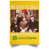 We Used To Smile And Then We Worked At John Deere Posters 2