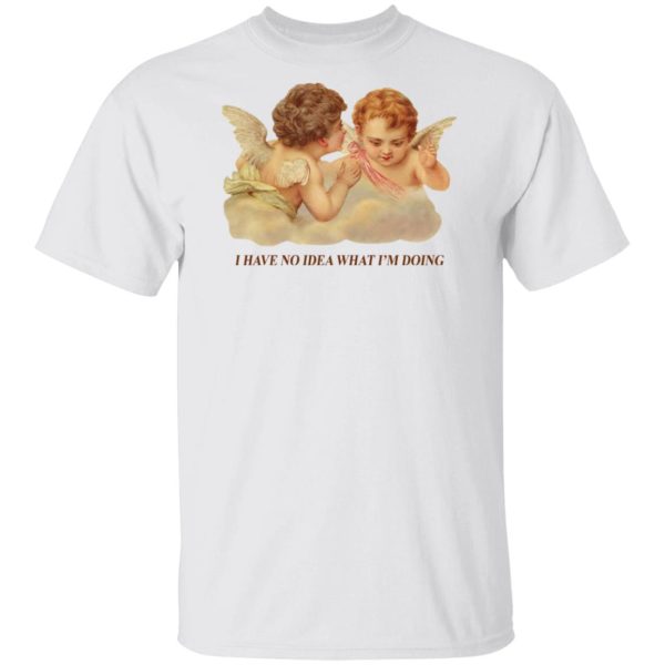I Have No Idea What I’m Doing Angel Shirt, Hoodie, Tank Apparel 4