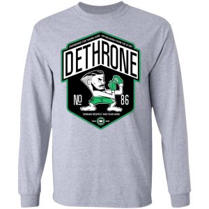 Dethrone Conor Mcgregor Shirt, Hoodie, Tank 9 Dethrone Conor Mcgregor Shirt, Hoodie, Tank 9