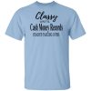 Classy Until Cash Money Records Starts Taking Over Shirt, Hoodie, Tank 2