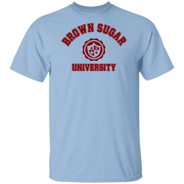 Brown Sugar University Shirt, Hoodie, Tank 3