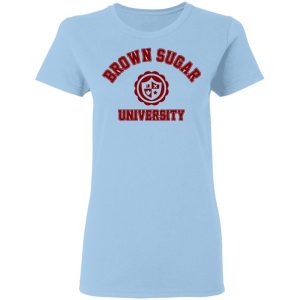 Brown Sugar University Shirt, Hoodie, Tank 17
