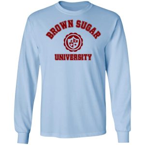Brown Sugar University Shirt, Hoodie, Tank 22