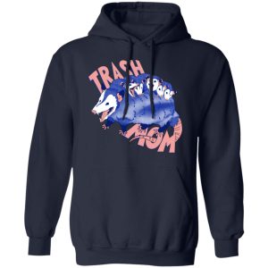 Trash Mom Shirt, Hoodie, Tank 23