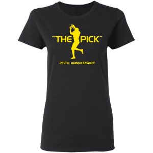 The Pick 25th Anniversary Shirt, Hoodie, Tank 18