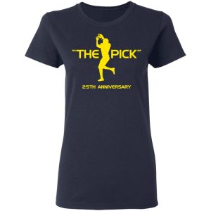 The Pick 25th Anniversary Shirt, Hoodie, Tank 20