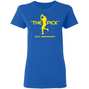 The Pick 25th Anniversary Shirt, Hoodie, Tank 21