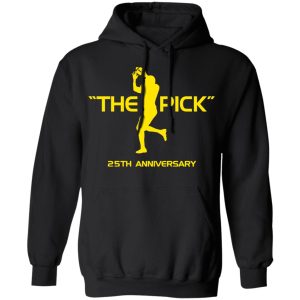 The Pick 25th Anniversary Shirt, Hoodie, Tank 22