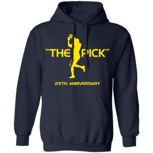 The Pick 25th Anniversary Shirt, Hoodie, Tank 23