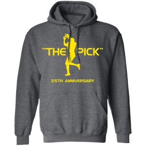 The Pick 25th Anniversary Shirt, Hoodie, Tank 24