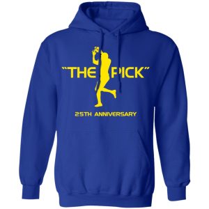 The Pick 25th Anniversary Shirt, Hoodie, Tank 25