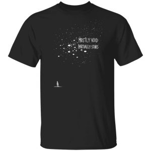 Mostly Void Partially Stars Shirt, Hoodie, Tank Apparel
