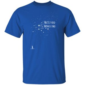 Mostly Void Partially Stars Shirt, Hoodie, Tank 9