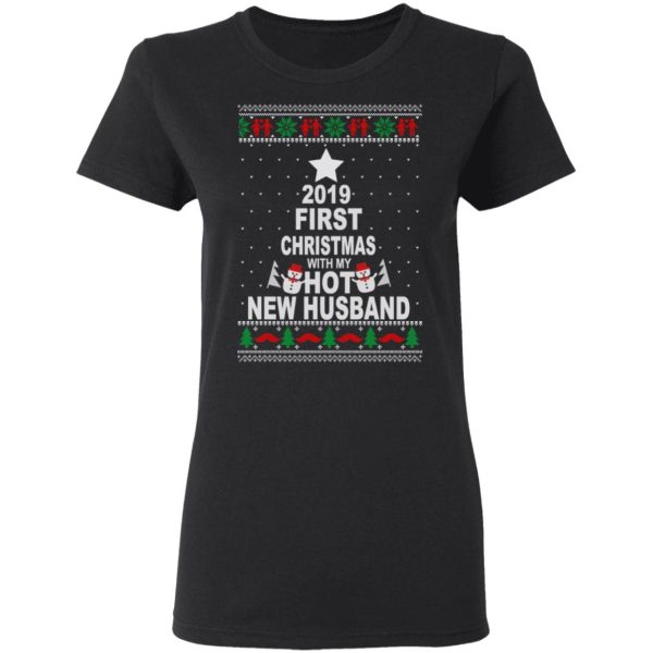 2019 First Christmas With My Hot New Husband Shirt, Hoodie, Tank Apparel 7