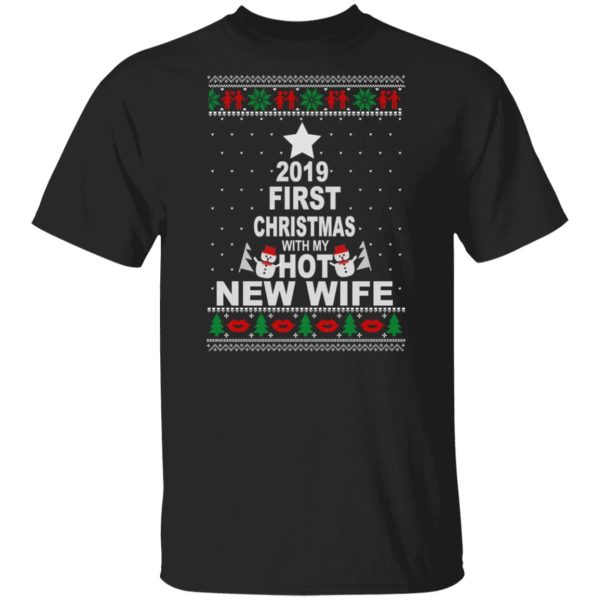 2019 First Christmas With My Hot New Wife Shirt, Hoodie, Tank Apparel 3