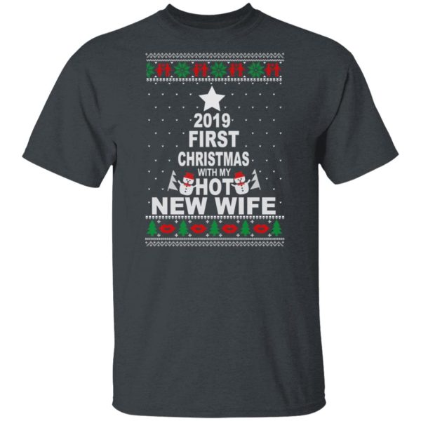 2019 First Christmas With My Hot New Wife Shirt, Hoodie, Tank Apparel 4