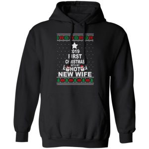 2019 First Christmas With My Hot New Wife Shirt, Hoodie, Tank 22