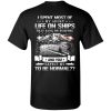 I Spent Most Of My Adult Life On Ships That Sank On Purpose And You Expect Me To Be Normal Shirt, Hoodie, Tank 2
