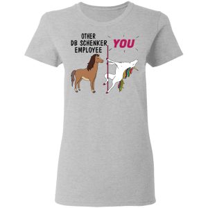 Other DB Schenker Employee You Unicorn Funny Shirt, Hoodie, Tank 19 Other DB Schenker Employee You Unicorn Funny Shirt, Hoodie, Tank 19
