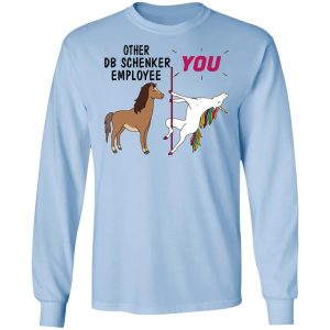 Other DB Schenker Employee You Unicorn Funny Shirt, Hoodie, Tank 22 Other DB Schenker Employee You Unicorn Funny Shirt, Hoodie, Tank 22