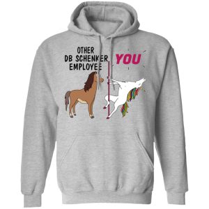 Other DB Schenker Employee You Unicorn Funny Shirt, Hoodie, Tank 23 Other DB Schenker Employee You Unicorn Funny Shirt, Hoodie, Tank 23