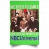We Used To Smile And Then We Worked At NBCUniversal Poster 2