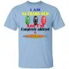 I Am 84 Years Old And I'm Completely Addicted To Coolmath Games Shirt, Hoodie, Tank 2