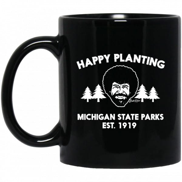 Bob Ross Happy Planting Michigane State Parks DNR Mug 3