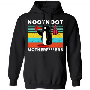 Pingu Noot Noot Motherfuckers Vintage Shirt, Hoodie, Tank 9 Pingu Noot Noot Motherfuckers Vintage Shirt, Hoodie, Tank 9