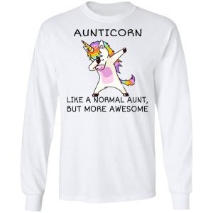 Aunticorn Like A Normal Aunt But More Awesome Shirt, Hoodie, Tank 21