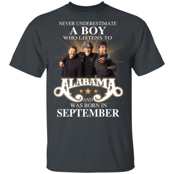 A Boy Who Listens To Alabama And Was Born In September Shirt, Hoodie, Tank Birthday Gift & Age 4