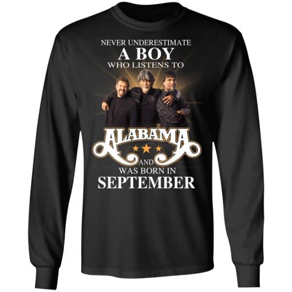 A Boy Who Listens To Alabama And Was Born In September Shirt, Hoodie, Tank Birthday Gift & Age 7