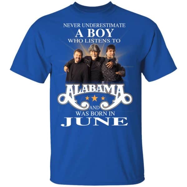 A Boy Who Listens To Alabama And Was Born In June Shirt, Hoodie, Tank Birthday Gift & Age 6