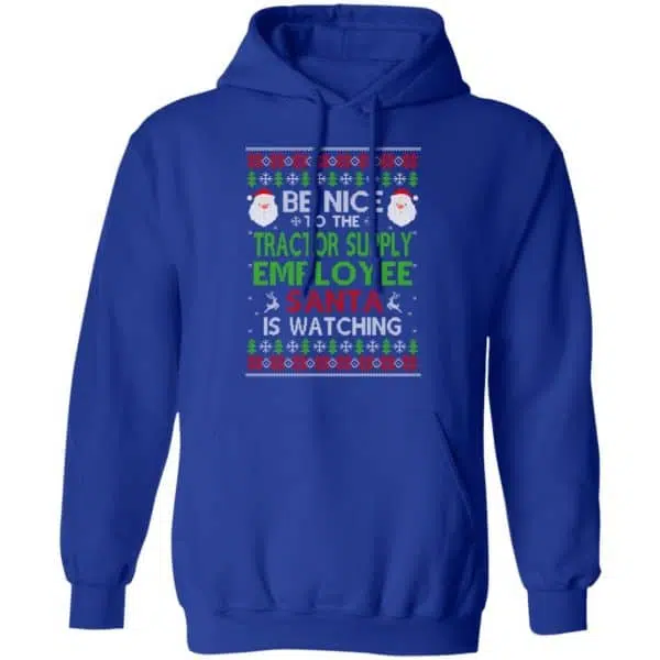 Be Nice To The Tractor Supply Employee Santa Is Watching Christmas Sweater, Shirt, Hoodie 10
