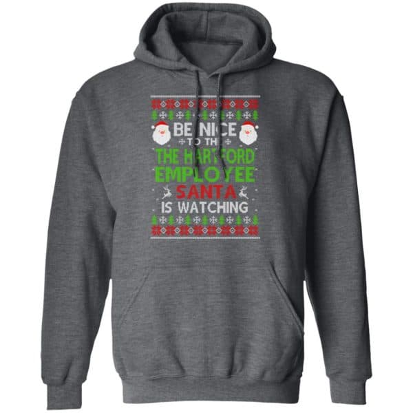 Be Nice To The The Hartford Employee Santa Is Watching Christmas Sweater, Shirt, Hoodie Christmas 9