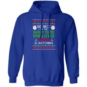 Be Nice To The Harris Teeter Employee Santa Is Watching Christmas Sweater, Shirt, Hoodie 21