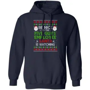 Be Nice To The Five Guys Employee Santa Is Watching Christmas Sweater, Shirt, Hoodie 19