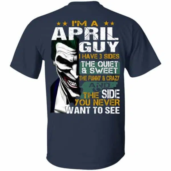 Joker April Guy Have 3 Sides The Quiet And Sweet Shirt, Hoodie, Tank 5